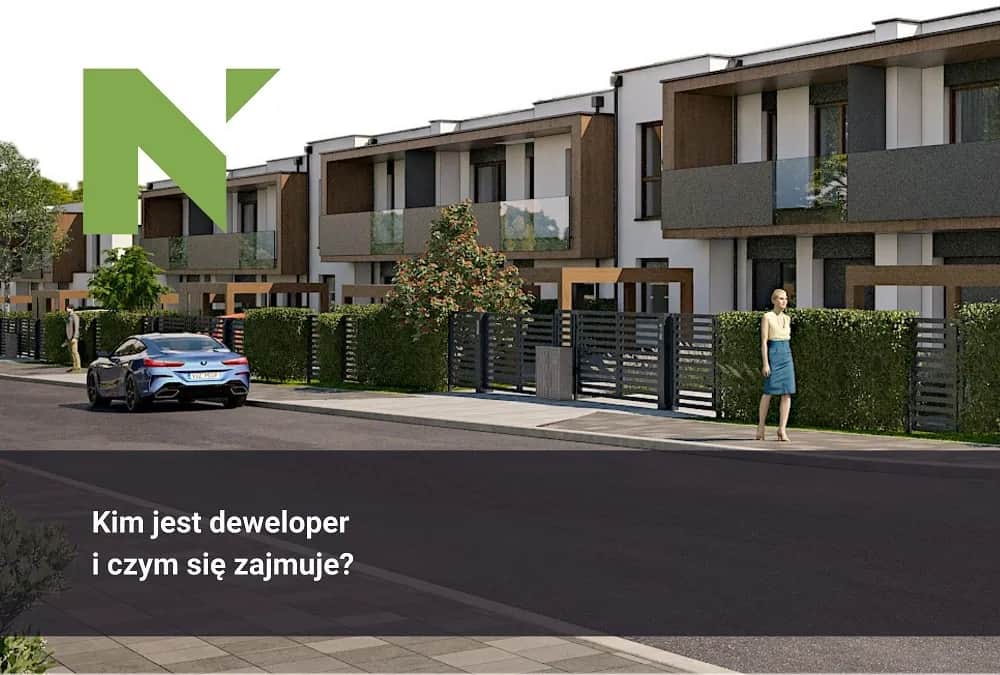 Kto to jest deweloper i jakie ma kluczowe obowiązki w budownictwie?