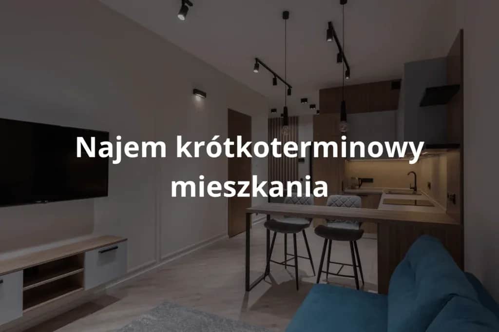 Jak zacząć wynajem krótkoterminowy i uniknąć najczęstszych błędów